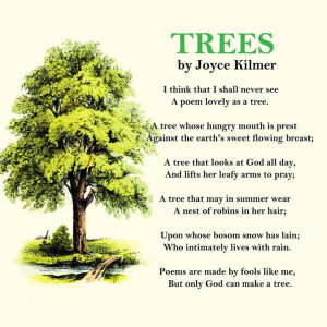 Joyce Kilmer’s poem on “Trees”