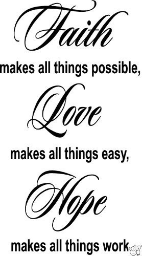 MAKES ALL THINGS EASY, HOPE MAKES ALL THINGS WORK Vinyl wall quotes ...