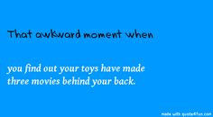 Those Awkward Moments Quotes