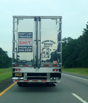 20 Hilarious Backside Quotes On Trucks Written By Evil Genius Drivers ...