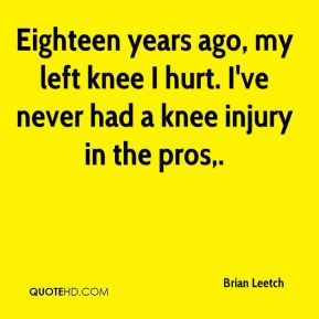 Knee Hurts Quotes