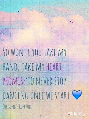 Our Song - Ron Pope these lyrics are so adorable!