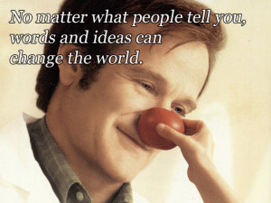 Lovely, Wise, And Of Course Funny Words From Robin Williams