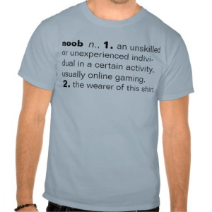 Noob Definition T-shirt