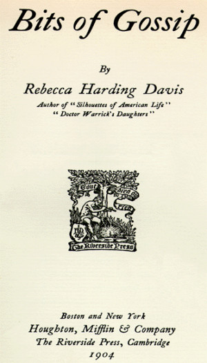 Rebecca Harding Davis Rebecca harding davis