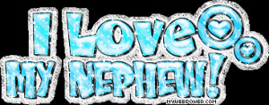 Love You Nephew Quotes | Love My Nephew Graphics, I Love My Nephew ...