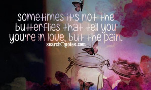 Sometimes it's not the butterflies that tell you you're in love, but ...