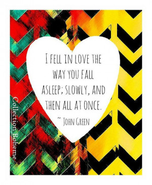Print Love Qoute Print Mixed by CollectionBohemeJohn Green Quotes Love ...