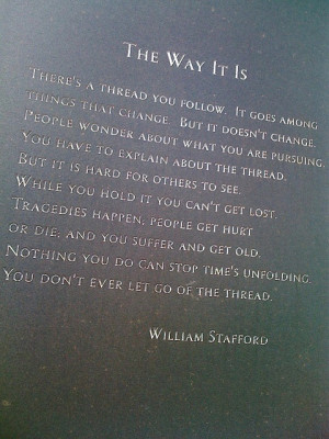 The Way It Is by William Stafford