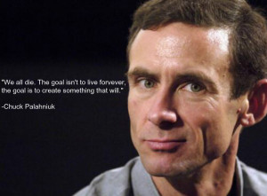 Chuck Palahniuk Quote