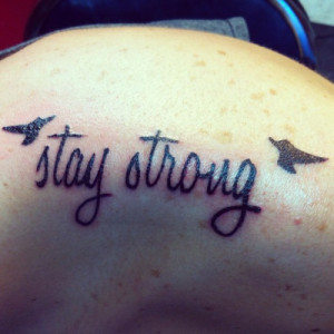 stay strong tattoo tumblr