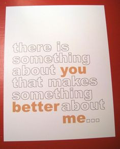 Something Special About you Print: Crispy profession of Love to share ...