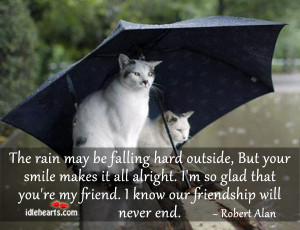 The rain may be falling hard outside, but your smile makes it all ...