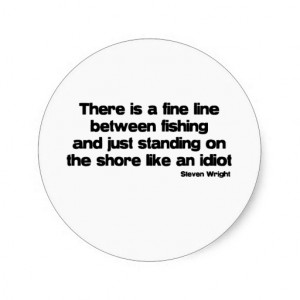 Funny Fishing quote Sticker