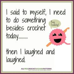 ... crochet ideas crochet funny crochet stuff crochet humor crochet quotes