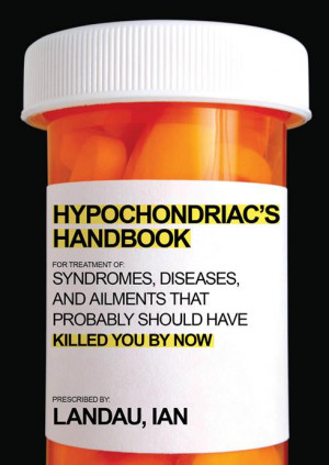 Hypochondriac’s Handbook Mines Weird Diseases For Fun And Profit