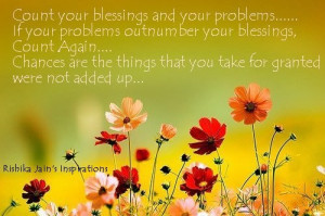 count your blessings and your problems