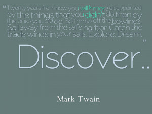 ... resistance to fear, mastery of fear–not absence of fear. *Mark Twain