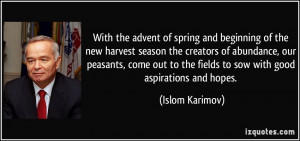 With the advent of spring and beginning of the new harvest season the ...