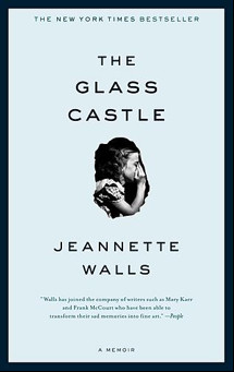 The Glass Castle by Jeannette Walls