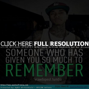 tyga quotes about love tyga moving on love quotes tyga tyga quotes