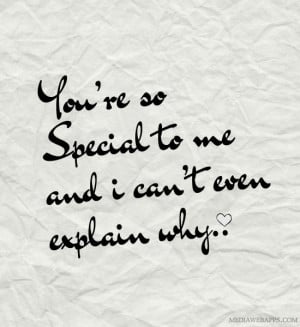 You Are Special To Me Quotes So picture