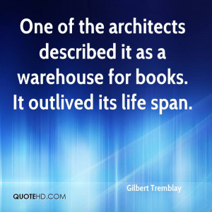 ... described it as a warehouse for books. It outlived its life span