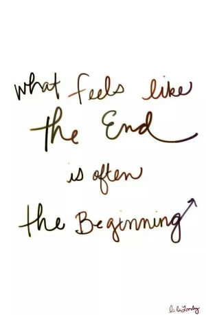Each ending is a new beginning