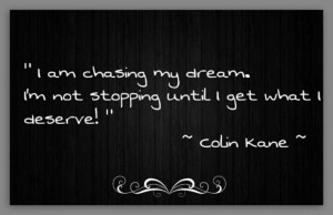 Quote inspired by Colin Kane I created this to remind me if you work