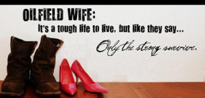 The Sweet Life of an Oilfield Wife.The woman behind a gulf coast ...