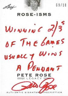 2003 Leaf Pete Rose Legacy Rose isms Autograph Gallery