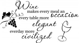 Wine makes every meal an occasion vinyl wall decal quote sticker ...