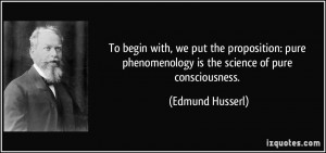 To begin with, we put the proposition: pure phenomenology is the ...