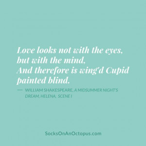 Quote Of The Day: February 4, 2014 - William Shakespeare, A Midsummer ...