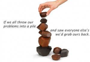 If We All Threw Our Problems Into A Pile