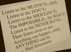 ... favorite Shel Silverstein poem is worthy of a pin of its own. Love it