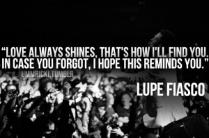 Lupe Fiasco Quotes On Life Lupe fiasco quotes