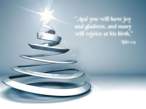 And You Will Have Joy And Gladness, And Many Will Rejoice At His Birth ...