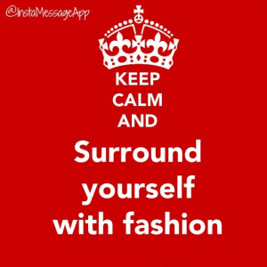 Passion For Fashion Quotes. QuotesGram
