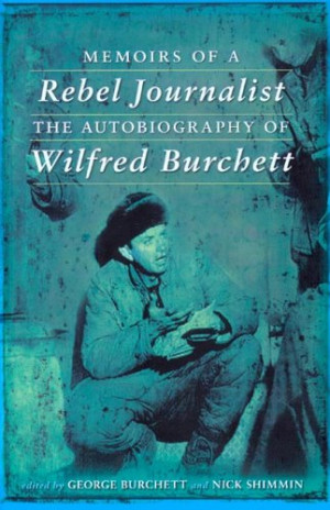 Wilfred Burchett Anger Quotes