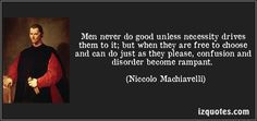 ... Niccolo Machiavelli) #quotes #quote #quotations #NiccoloMachiavelli