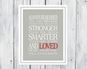 Always remember...You Are Braver Pr int - Custom Sizes and Colors ...