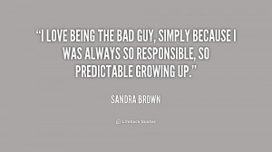 Quotes About Being the Bad Guy