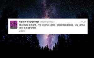 Night Vale quotes (not mine)
