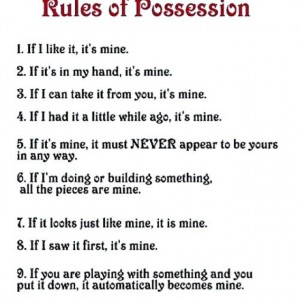 child's rules of possession