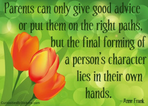 parents can only give good advice