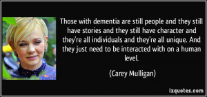 Those with dementia are still people and they still have stories and ...
