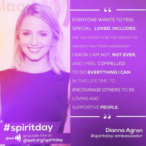 dianna agron #spirit day #well said #glaad #stop the bullying