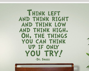 ... , Think Low and Think High - Dr Seuss Birhday Gift - Dr Seuss Quote