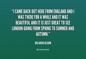 quote-Orlando-Bloom-i-came-back-out-here-from-england-6285.png